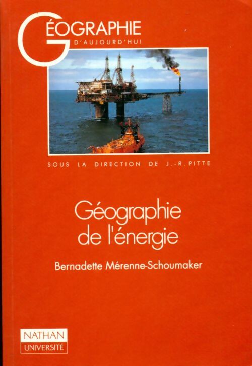 Livrenpoche : Géographie de l'énergie - Bernadette Mérenne-Schoumaker - Livre