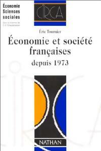 Livrenpoche : Economie et société française depuis 1973 - Eric Tournier - Livre