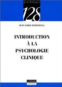 Introduction à la psychologie clinique - Jean-Louis Pedinielli - Livre