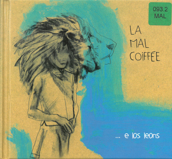La Mal Coiffée - ... E Los Leons - La Mal Coiffée - CD