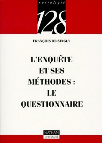 Livrenpoche : L'enquête et ses méthodes : le questionnaire - François De Singly - Livre