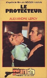 Livrenpoche : Le protecteur - Alexandre Leroy - Livre