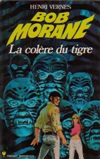 Livrenpoche : La colère du tigre - Henri Vernes - Livre