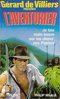Livrenpoche : Je fais main basse sur les diams' des papous - Philip Whale - Livre