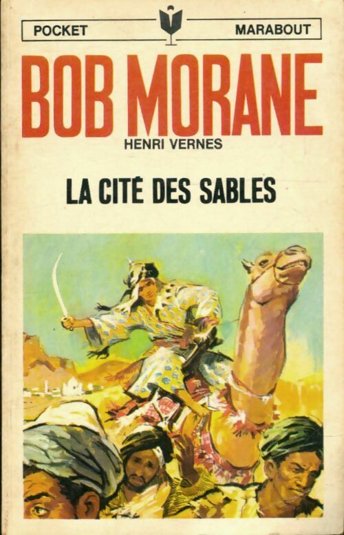 Livrenpoche : La cité des sables - Henri Vernes - Livre