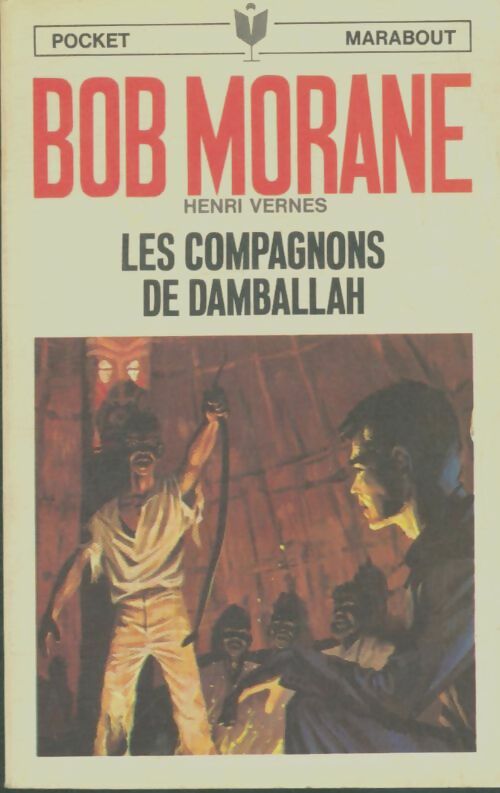 Livrenpoche : Les compagnons de Damballah - Henri Vernes - Livre