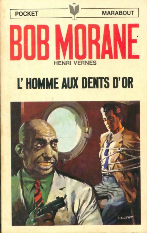 Livrenpoche : L'homme aux dents d'or - Henri Vernes - Livre
