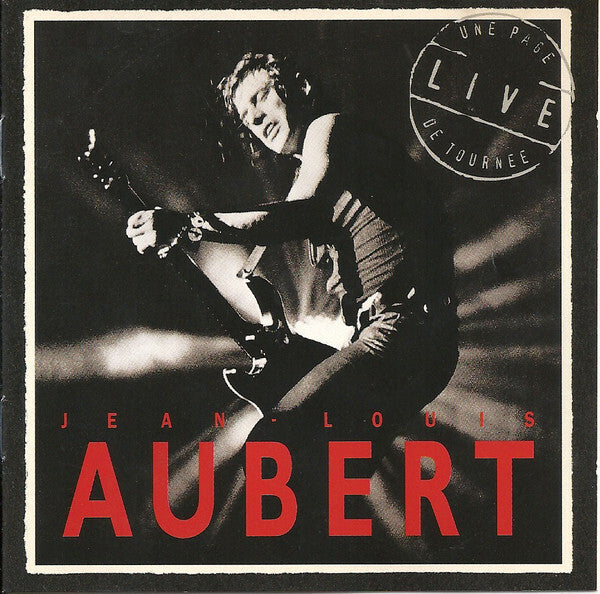 Jean-Louis Aubert - Une Page De Tournée (Live) - Jean-Louis Aubert - CD