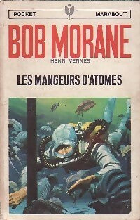 Livrenpoche : Les mangeurs d'atomes - Henri Vernes - Livre
