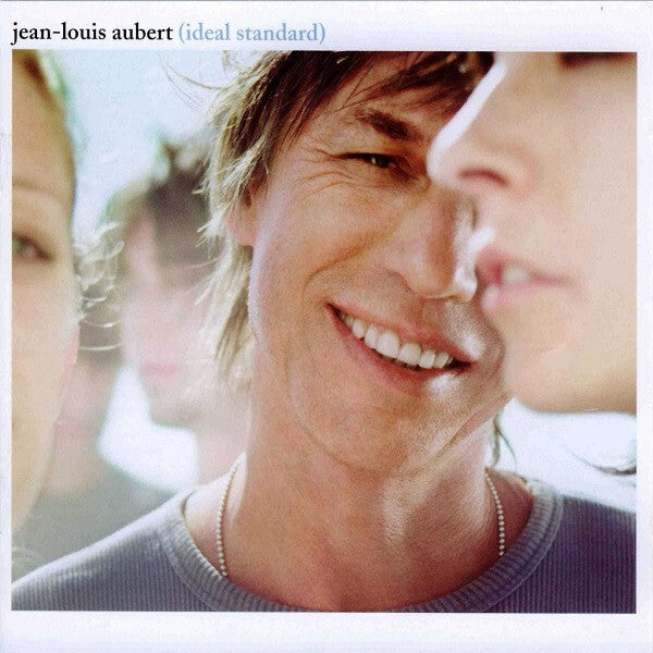 Jean-Louis Aubert - Idéal Standard - Jean-Louis Aubert - CD