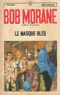 Livrenpoche : Le masque bleu - Henri Vernes - Livre