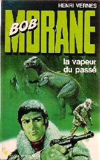 Livrenpoche : La vapeur du passé - Henri Vernes - Livre