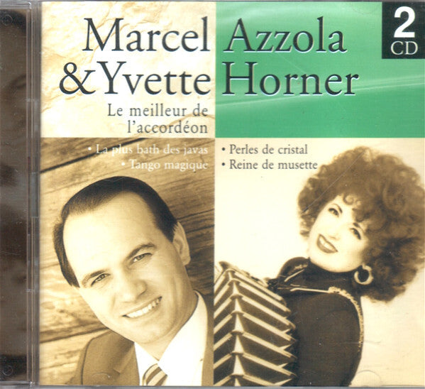 Marcel Azzola & Yvette Horner - Le Meilleur De L'Accordéon - Marcel Azzola & Yvette Horner - CD