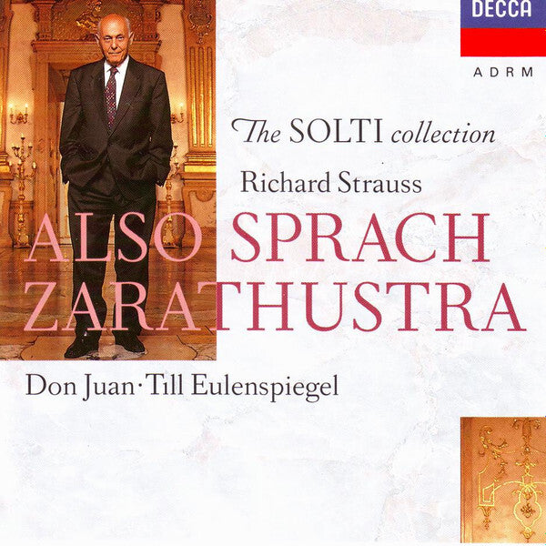 Richard Strauss - Sir Georg Solti*, Chicago Symphony Orchestra - Also Sprach Zarathustra / Don Juan / Till Eulenspiegel - Richard Strauss - CD