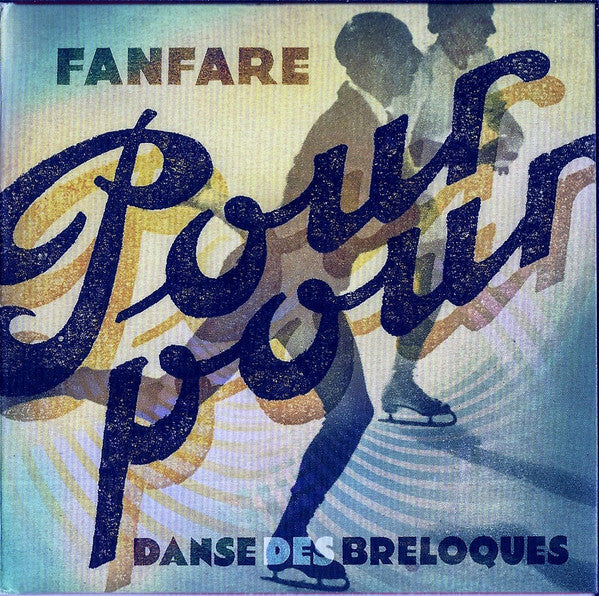 Fanfare Pourpour - Danse Des Breloques - Fanfare Pourpour - CD
