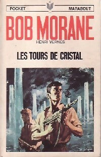 Livrenpoche : Les tours de cristal - Henri Vernes - Livre