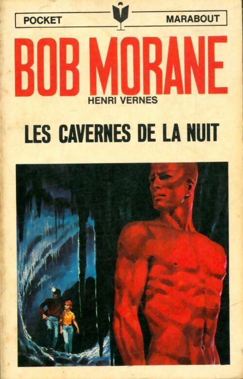 Livrenpoche : Les cavernes de la nuit - Henri Vernes - Livre