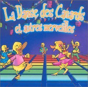 La Danse des Canards et autres merveilles - Jean-Jacques Defer, Pat Benasta, Hoauzi - CD