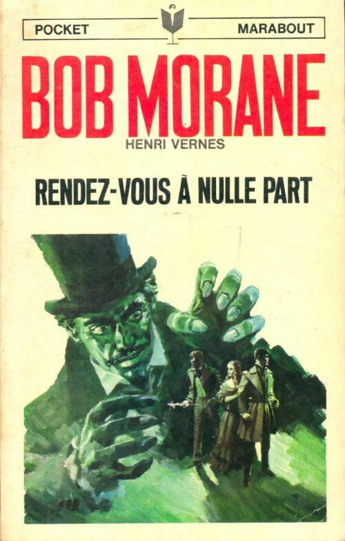 Livrenpoche : Rendez-vous à Nulle Part - Henri Vernes - Livre