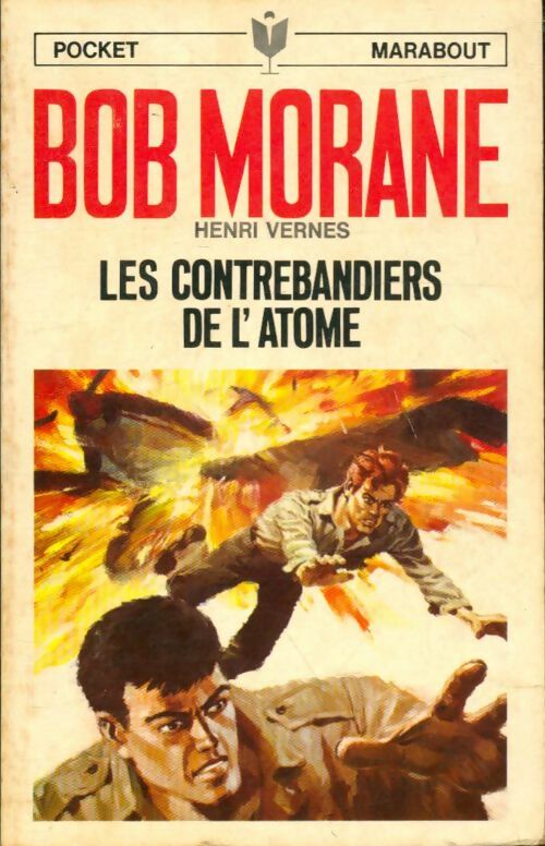 Livrenpoche : Les contrebandiers de l'atome - Henri Vernes - Livre