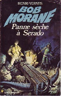 Livrenpoche : Panne sèche à Serado - Henri Vernes - Livre