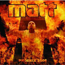 Matt (5) - Phoenix 2006 - Matt (5) - CD