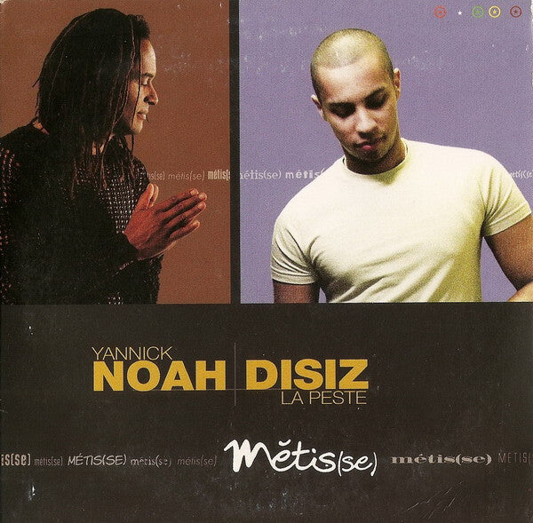 Yannick Noah / Disiz La Peste - Métis(se) - Disiz la Peste, Yannick Noah - CD