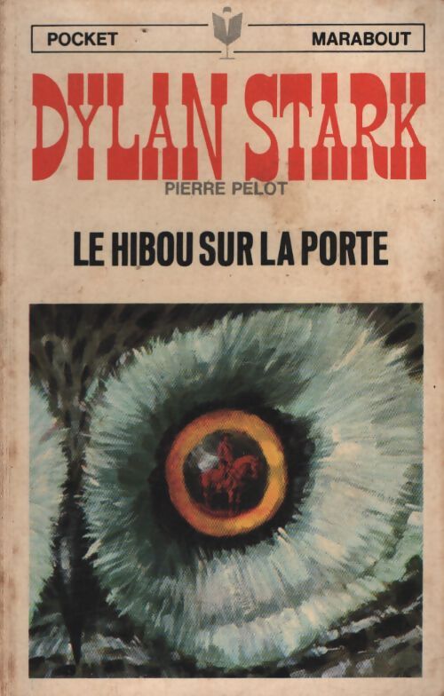 Le hibou sur la porte - Pierre Pelot - Livre
