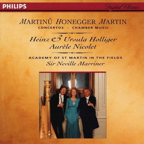 Martin?*, Honegger*, Martin*, Heinz Holliger, Ursula Holliger, Aurèle Nicolet, The Academy Of St. Martin-in-the-Fields, Sir Neville Marriner - Concertos - Chamber Music - Sir Neville Marriner, The Academy Of St. Martin-in-the-Fields, Honegger, Aurèle Nicolet, Martin, Martin?, Heinz Holliger, Ursula Holliger - CD
