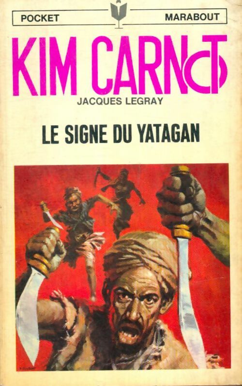 Livrenpoche : Le signe du yatagan - Jacques Legray - Livre