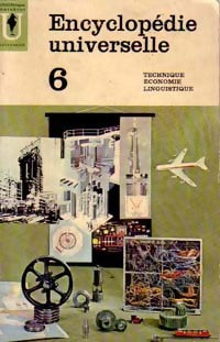 Livrenpoche : Encyclopédie universelle Tome VI : Technique / Economie / Linguistique / Radio-télévision - Carl Grimberg - Livre