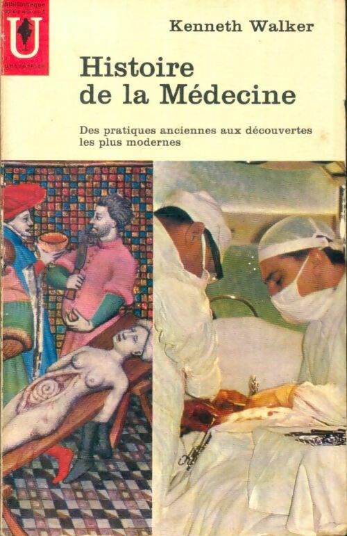 Livrenpoche : Histoire de la médecine - Kenneth Walker - Livre