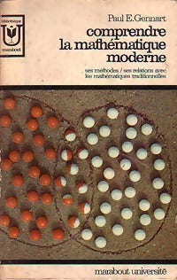 Livrenpoche : Comprendre la mathématique moderne - P. Gennart - Livre