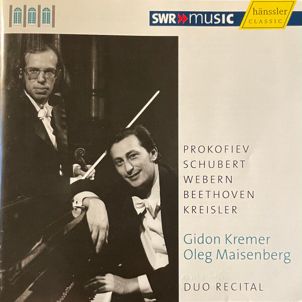 Prokofiev*, Schubert*, Webern*, Beethoven*, Kreisler*, Gidon Kremer, Oleg Maisenberg - Duo Recital - Beethoven, Schubert, Gidon Kremer, Prokofiev, Webern, Kreisler, Oleg Maisenberg - CD