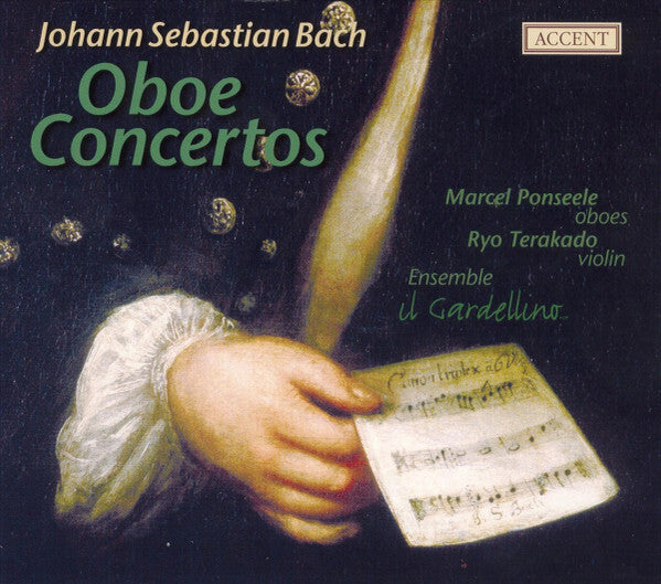 Johann Sebastian Bach ? Marcel Ponseele, Ryo Terakado, Il Gardellino - Oboe Concertos - Johann Sebastian Bach ? Marcel Ponseele, Ryo Terakado, Il Gardellino - CD