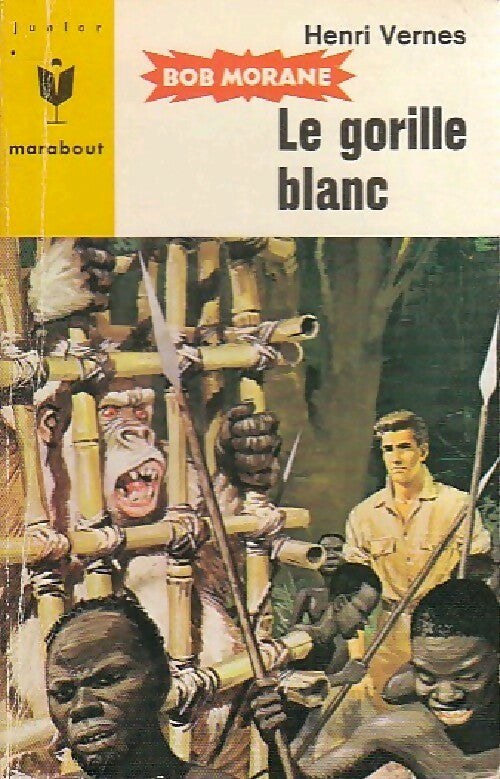 Livrenpoche : Le gorille blanc - Henri Vernes - Livre