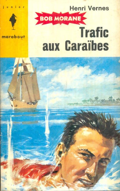 Livrenpoche : Trafic aux caraïbes - Henri Vernes - Livre