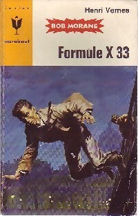 Formule X 33 - Henri Vernes - Livre