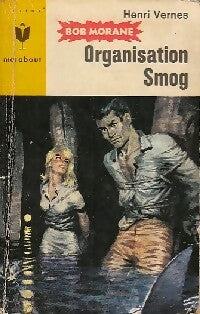 Livrenpoche : Organisation Smog - Henri Vernes - Livre