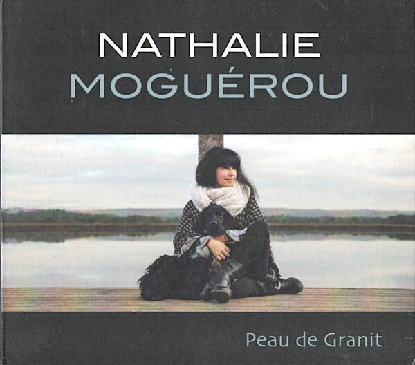 Nathalie Moguérou* - Peau De Granit - Nathalie Moguérou - CD