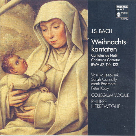 J. S. Bach* / Vasijlka Jezov?ek, Sarah Connolly, Mark Padmore, Peter Kooy*, Collegium Vocale, Philippe Herreweghe - Weihnachtskantaten Cantates De Noël Christmas Cantatas BWV 57, 110, 122 - J. S. Bach, Peter Kooy, Collegium Vocale, Philippe Herreweghe, Mark Padmore, Vasijlka Jezov?ek, Sarah Connolly - CD