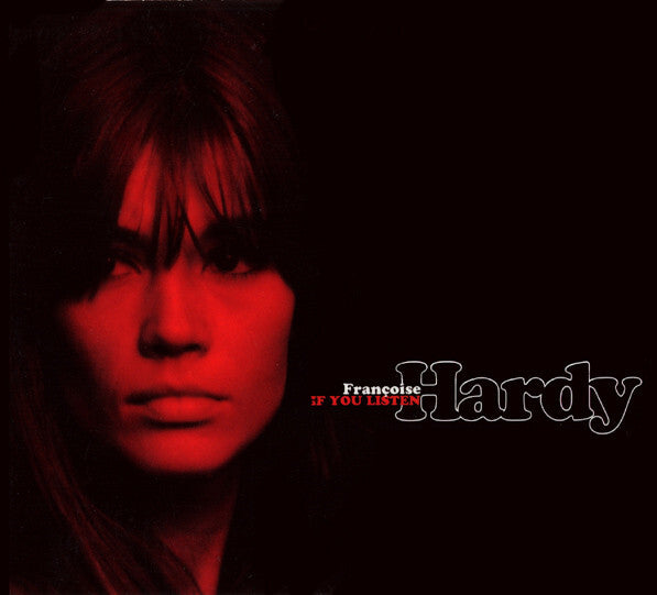 Françoise Hardy - If You Listen - Françoise Hardy - CD