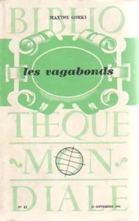 Les vagabonds - Maxime Gorki -  Bibliothèque Mondiale - Livre
