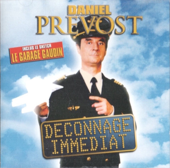 Daniel Prévost - Deconnage Immédiat - Daniel Prévost - CD