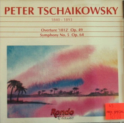 Peter Tschaikowsky* - Overture '1812' - Symphony No. 5 - Peter Tschaikowsky - CD