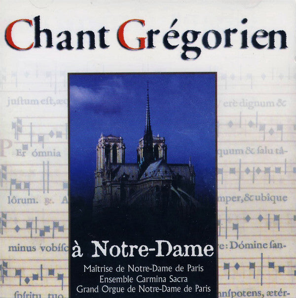 Maîtrise De Notre-Dame De Paris - Chant Grégorien A Notre Dame - Maîtrise De Notre-Dame De Paris - CD