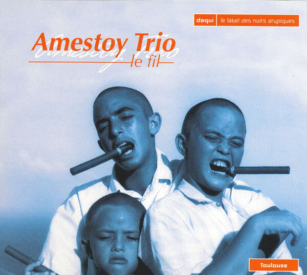 Amestoy Trio - Le Fil - Amestoy Trio - CD