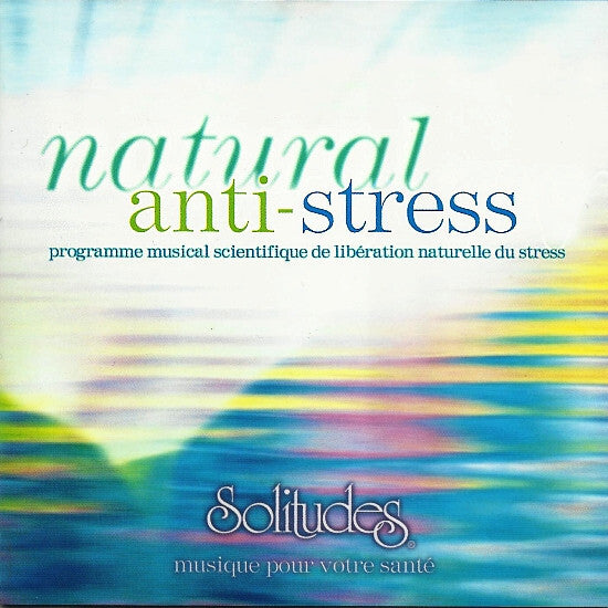 Dan Gibson & David Bradstreet - Natural Anti-Stress - Dan Gibson & David Bradstreet - CD