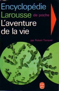 Livrenpoche : L'aventure de la vie - Robert Tocquet - Livre
