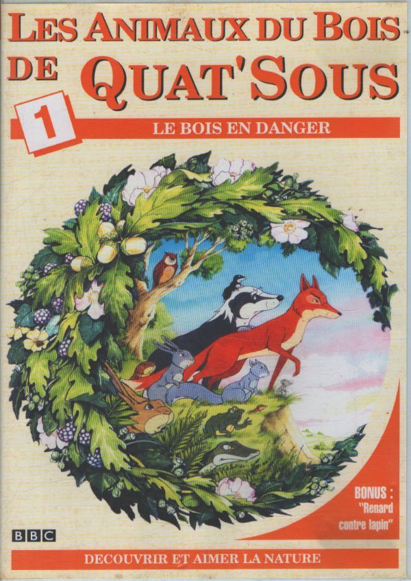 Les animaux du bois de Quat'Sous vol 1 : Le bois en danger - XXX - DVD